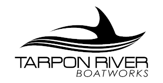 TARPON RIVER BOATWORKS