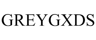 GREYGXDS