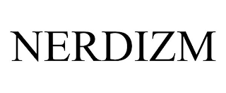 NERDIZM