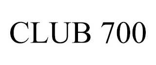 CLUB 700