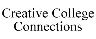 CREATIVE COLLEGE CONNECTIONS