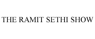 THE RAMIT SETHI SHOW