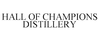 HALL OF CHAMPIONS DISTILLERY