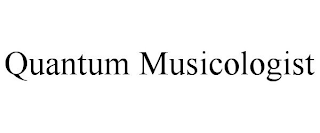 QUANTUM MUSICOLOGIST