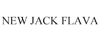 NEW JACK FLAVA