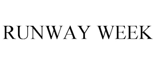 RUNWAY WEEK