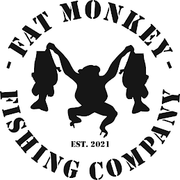 - FAT MONKEY - FISHING COMPANY EST. 2021