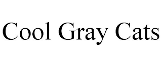 COOL GRAY CATS