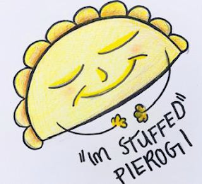 "IM STUFFED" PIEROGI