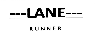 LANE RUNNER
