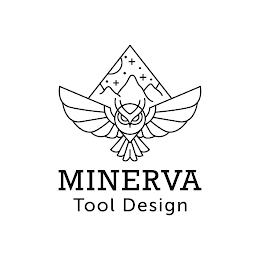 MINERVA TOOL DESIGN