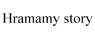 HRAMAMY STORY
