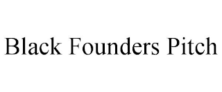 BLACK FOUNDERS PITCH