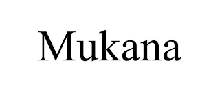 MUKANA