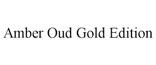 AMBER OUD GOLD EDITION