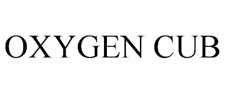 OXYGEN CUB