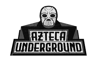 AZTECA UNDERGROUND