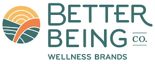 BETTER BEING CO. WELLNESS BRANDS