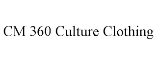 CM 360 CULTURE CLOTHING