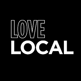 LOVE LOCAL