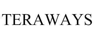 TERAWAYS