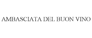 AMBASCIATA DEL BUON VINO