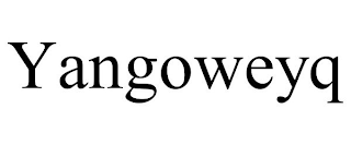 YANGOWEYQ