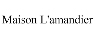 MAISON L'AMANDIER