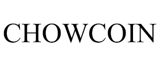 CHOWCOIN