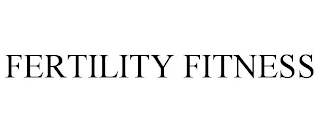 FERTILITY FITNESS