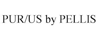 PUR/US BY PELLIS