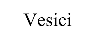 VESICI