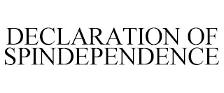 DECLARATION OF SPINDEPENDENCE