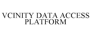 VCINITY DATA ACCESS PLATFORM