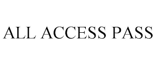 ALL ACCESS PASS