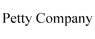 PETTY COMPANY