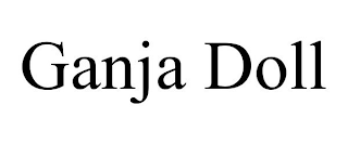 GANJA DOLL