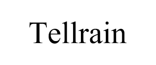 TELLRAIN