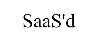 SAAS'D