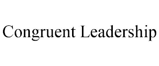 CONGRUENT LEADERSHIP