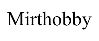 MIRTHOBBY