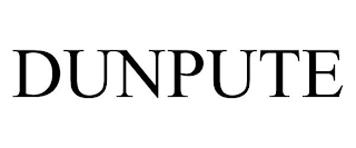 DUNPUTE