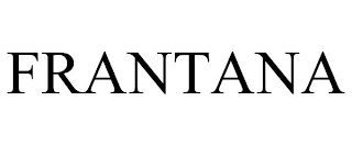 FRANTANA