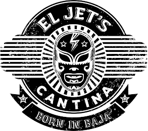 EL JET'S CANTINA BORN IN BAJA