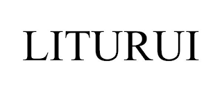 LITURUI