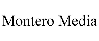 MONTERO MEDIA