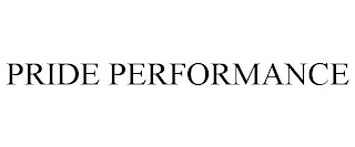 PRIDE PERFORMANCE