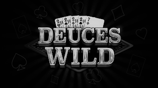 2 W W 2 W W 2 W W 2 W W 7 DEUCES WILD