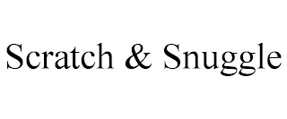 SCRATCH & SNUGGLE