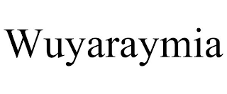 WUYARAYMIA